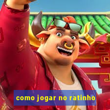 como jogar no ratinho